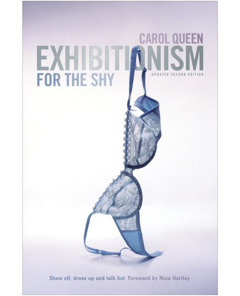 Exhibitionism for the Shy