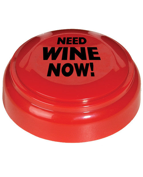 Need Wine Now Panic Button